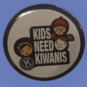 Button Kids need Kiwanis